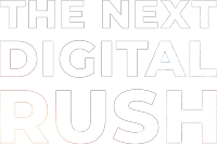 The Next Digital Rush